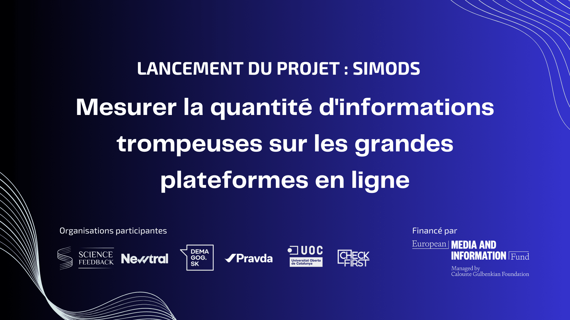 Cover photo of French Press release: Science Feedback lance le nouveau projet SIMODS pour mesurer la quantité d'informations trompeuses sur les grandes plateformes en ligne